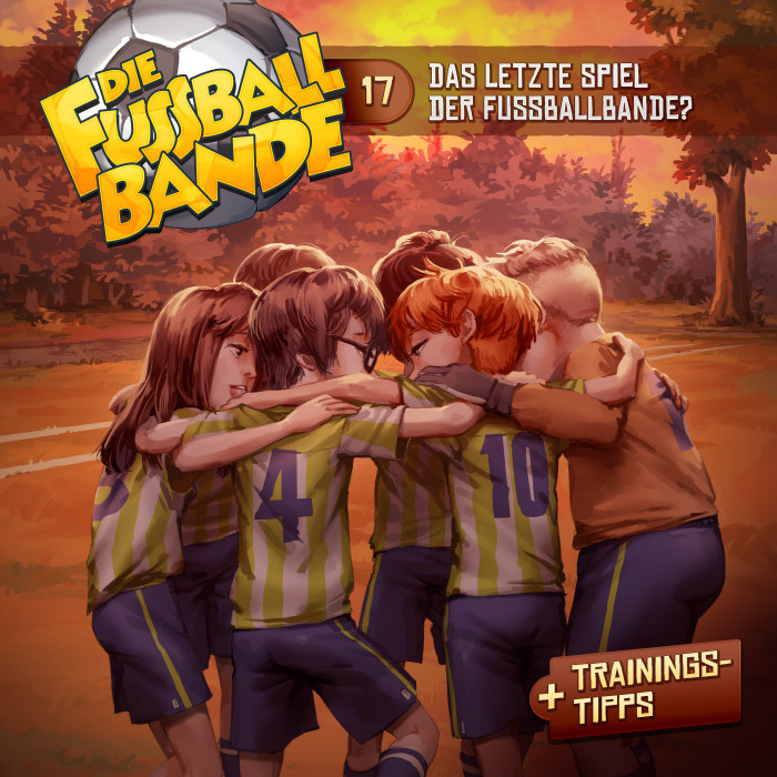 Hörspielcover Folge 17 Das letzte Spiel der Fussballbande